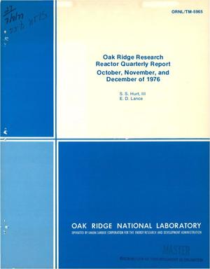 Oak Ridge Research Reactor quarterly report, October, November, and December of 1976