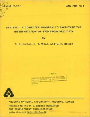 STATEFIT: a computer program to facilitate the interpretation of spectroscopic data. [FORTRAN IV for IBM 370/195]