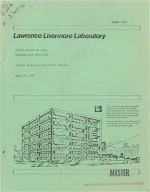 Status report to ERDA Nuclear Data Committee. [Lawrence Livermore Laboratory]