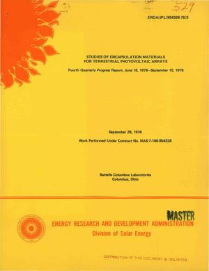 Studies of encapsulation materials for terrestrial photovoltic arrays. Forth quarterly progress report, June 16, 1976--September 15, 1976