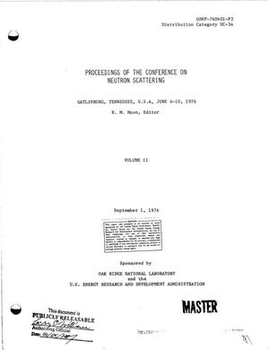 Proceedings of the conference on neutron scattering, Gatlinburg, Tennessee, June 6--10, 1976