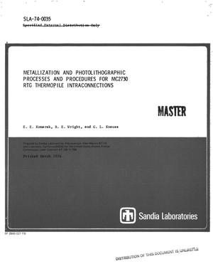 Metallization and photolithographic processes and procedures for MC2730 RTG thermopile intraconnections