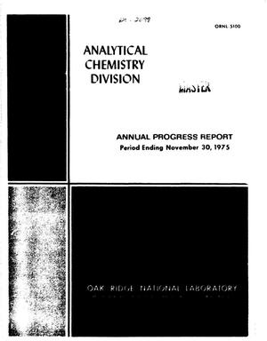 Analytical Chemistry Division annual progress report for period ending November 30, 1975