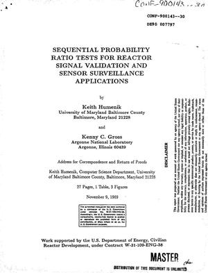 Sequential probability ratio tests for reactor signal validation and sensor surveillance applications
