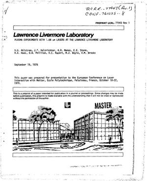 Plasma experiments with 1. 06. mu. m lasers at the Lawrence Livermore Laboratory