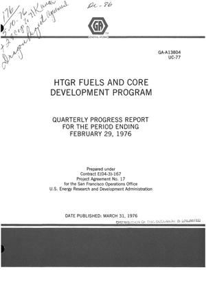 HTGR fuels and core development program. Quarterly progress report for period ending February 29, 1976. [Graphite and fuel irradiation; fission product release]