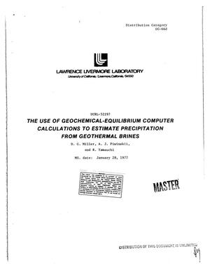 Use of geochemical-equilibrium computer calculations to estimate precipitation from geothermal brines