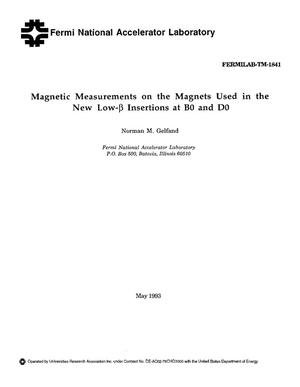 Magnetic measurements on the magnets used in the new low-[beta] insertions at B0 and D0