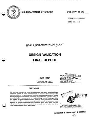 Waste Isolation Pilot Plant design validation: Final report