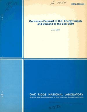 Consensus forecast of U. S. energy supply and demand to the year 2000