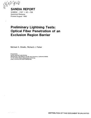 Preliminary lightning tests: Optical fiber penetration of an exclusion region barrier