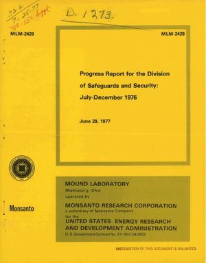 Progress report for the Division of Safeguards and Security: July--December 1976. [Development of nondestructive assay measurements, systems development, and applications]