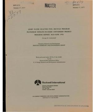 Light Water Reactor Fuel Recycle Program plutonium nitrate-to-oxide conversion project. Progress report, May--June 1976