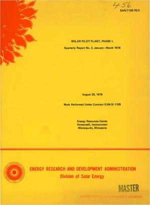 Solar pilot plant, phase I. Quarterly report No. 2, January--March 1976