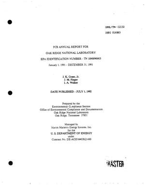 PCB annual report for Oak Ridge National Laboratory EPA Identification Number - TN 1890090003, January 1, 1991--December 31, 1991