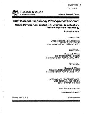 Duct injection technology prototype development: Nozzle development Subtask 4. 1, Atomizer specifications for duct injection technology