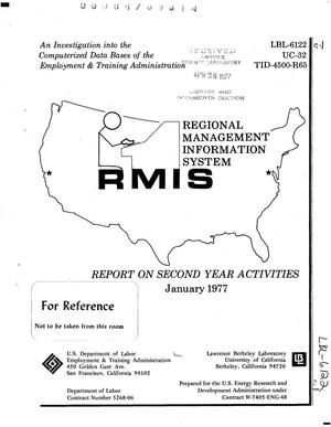 Investigation into the computerized data bases of the Employment and Training Administration. Regional Management Information System Project (RMIS) report on second-year activities, 1975--1976