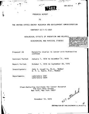 Biological effects of radiation and related biochemical and physical studies. Proposal 3. Metabolic studies in cancer with radioactive isotopes. Progress report, October 1, 1975--September 30, 1976. [Lead]