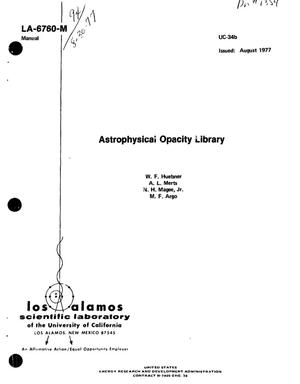 Astrophysical opacity library. [Equation of state, mean opacities, extinction coefficients, electron density, mass density, plasma cut-off frequency]