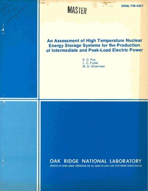 Assessment of high temperature nuclear energy storage systems for the production of intermediate and peak-load electric power