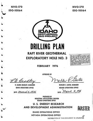 Drilling plan: Raft river geothermal exploratory hole No. 3