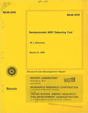 Semiautomatic MDF deburring tool. [Mild detonating fuse]