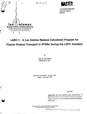 LARC-1: a Los Alamos release calculation program for fission product transport in HTGRs during the LOFC accident