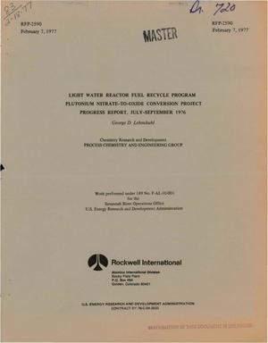Light Water Reactor Fuel Recycle program plutonium nitrate-to-oxide conversion project progress report, July--September 1976