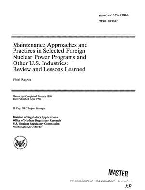 Maintenance approaches and practices in selected foreign nuclear power programs and other US industries: Review and lessons learned