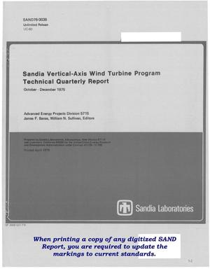 Sandia Vertical-Axis Wind Turbine Program. Technical quarterly report, October--December 1975