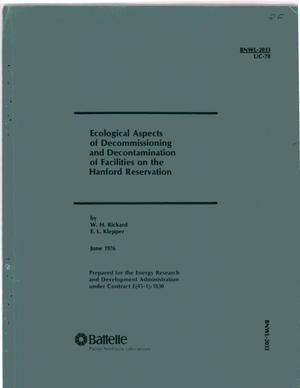 Ecological aspects of decommissioning and decontamination of facilities on the Hanford Reservation