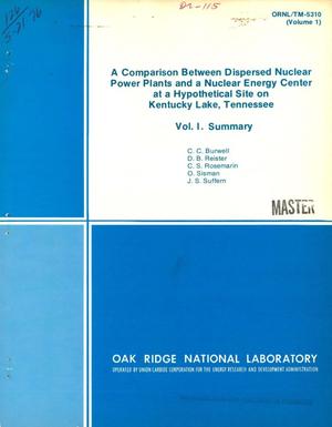 Comparison between dispersed nuclear power plants and a nuclear energy center at a hypothetical site on Kentucky Lake, Tennessee. Volume I. Summary