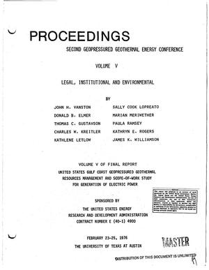 Proceedings of second geopressured geothermal energy conference, Austin, Texas, February 23--25, 1976. Volume V. Legal, institutional, and environmental