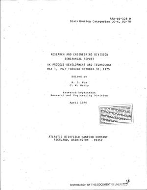 Research and Engineering Division semiannual report, KK process development and technology, May 1, 1975--October 31, 1975