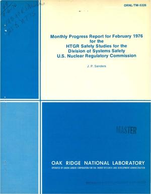 Monthly progress report for February 1976 for the HTGR safety studies for the Division of Systems Safety, U. S. Nuclear Regulatory Commission