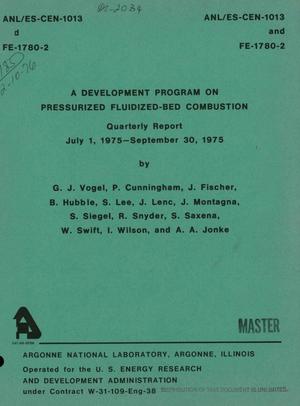 Development program on pressurized fluidized-bed combustion. Quarterly report, July 1, 1975--September 30, 1975