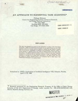 An Approach to Elemental Task Learning