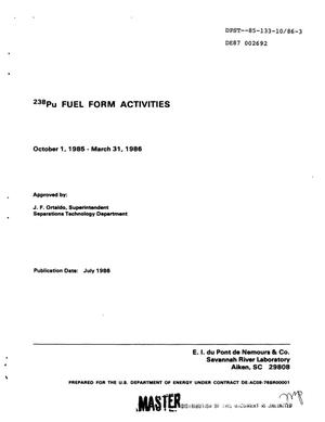 /sup 238/Pu fuel form activities, October 1, 1985-March 31, 1986