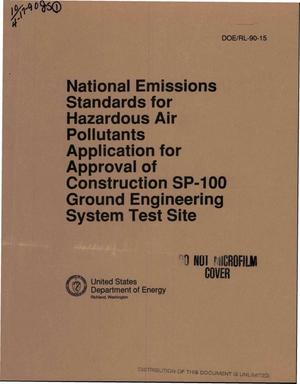National Emissions Standards for Hazardous Air Pollutants Application for Approval of Construction SP-100 Ground Engineering System Test Site