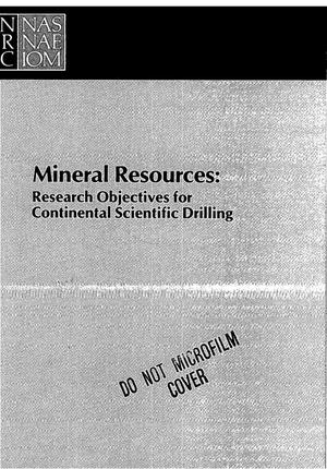 Mineral resources: Research objectives for continental scientific drilling