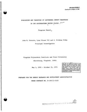 Evaluation and targeting of geothermal energy resources in the southeastern United States. Progress report, May 1, 1976--October 31, 1976