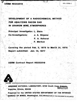 Development of a radiochemical method for analyzing radon gas in uranium mine atmospheres: covering the period February 3, 1975--March 31, 1976