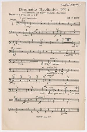 Primary view of object titled 'Dramatic Recitative Number 1: Drums & Tympani in G-D Part'.