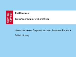 Twittervane: Crowd Sourcing for Web Archiving