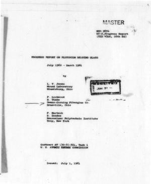 Progress Report on Plutonium Bearing Glass, July 1960 - March 1961