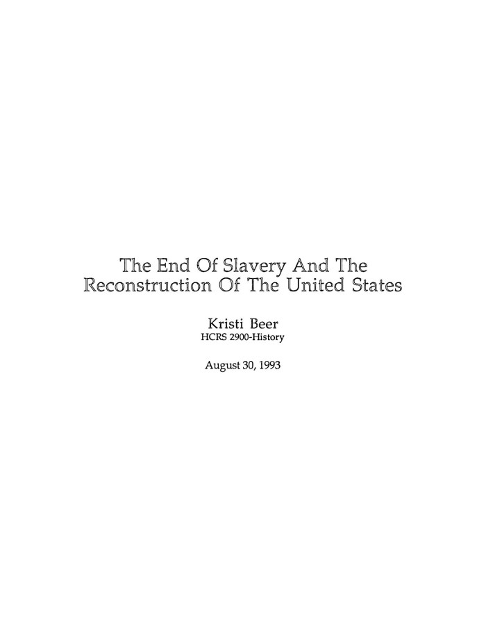 Primary view of object titled 'The End of Slavery and the Reconstruction of the United States'.