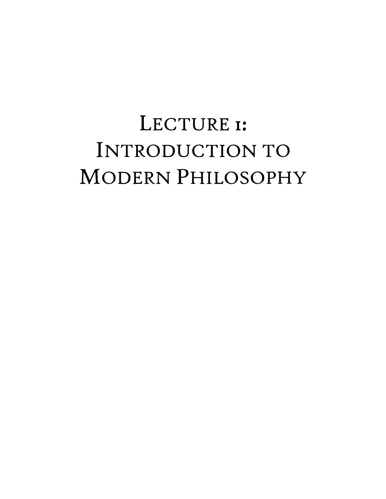 Modern Philosophy: A Study of Knowledge [Part 1]
                                                
                                                    None
                                                