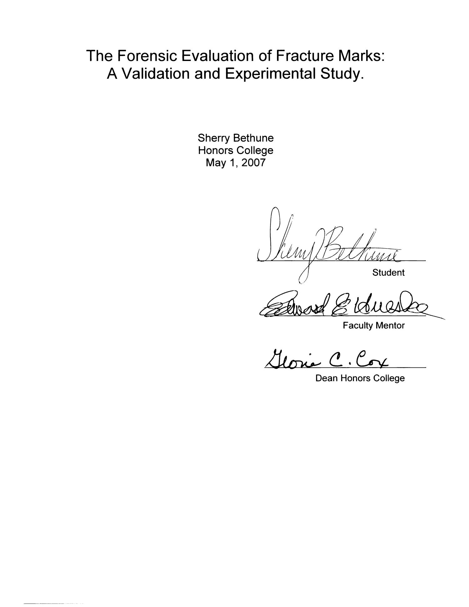 The Forensic Evaluation of Fracture Marks: A Validation and Experimental Study.
                                                
                                                    Title Page
                                                