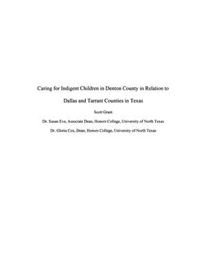 Caring for Indigent Children in Denton County in Relation to Dallas and Tarrant Counties in Texas