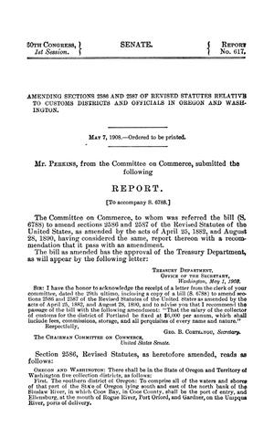Amending Sections 2586 and 2587 of Revised Statues Relative to Customs Districts and Officials in Oregon and Washington, Report
